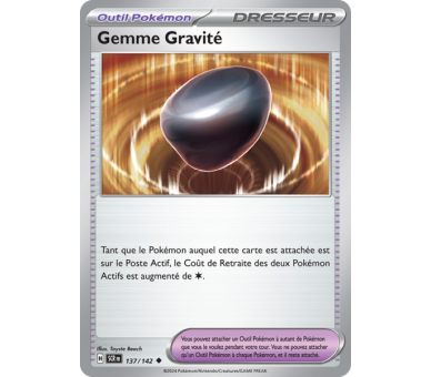 Outil Pokémon Gemme Gravité 137/142 - Carte Peu Commune Reverse - Écarlate et Violet Couronne Stellaire