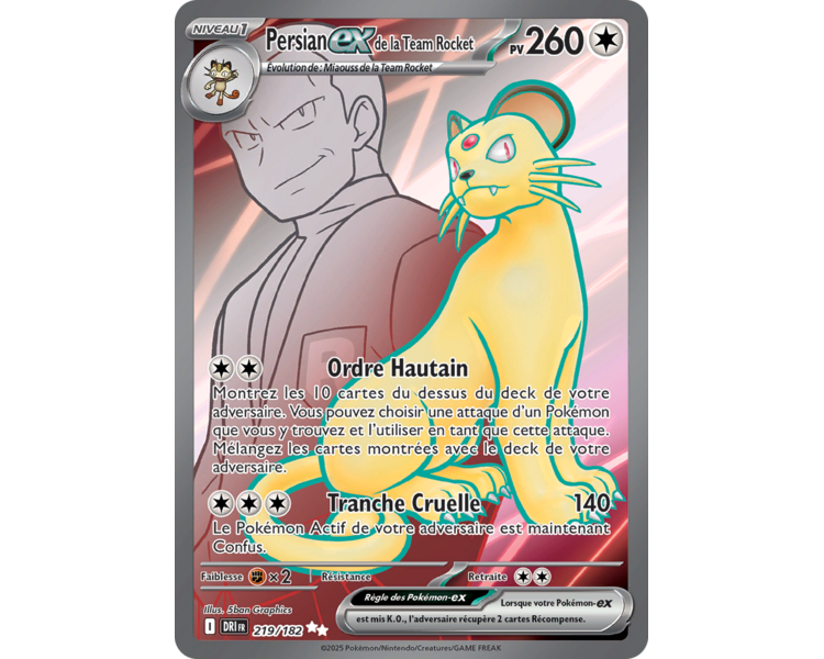 Persian-ex de la Team Rocket Pv 260 219/182 - Carte Ultra Rare - Écarlate et Violet Rivalités Destinées Persian-ex de la Team Rocket Pv 260 219/182 - Carte Ultra Rare - Écarlate et Violet Rivalités Destinées