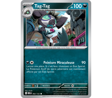 Tag-Tag Pv 100 92/132 - Carte Commune - Méga-Évolution