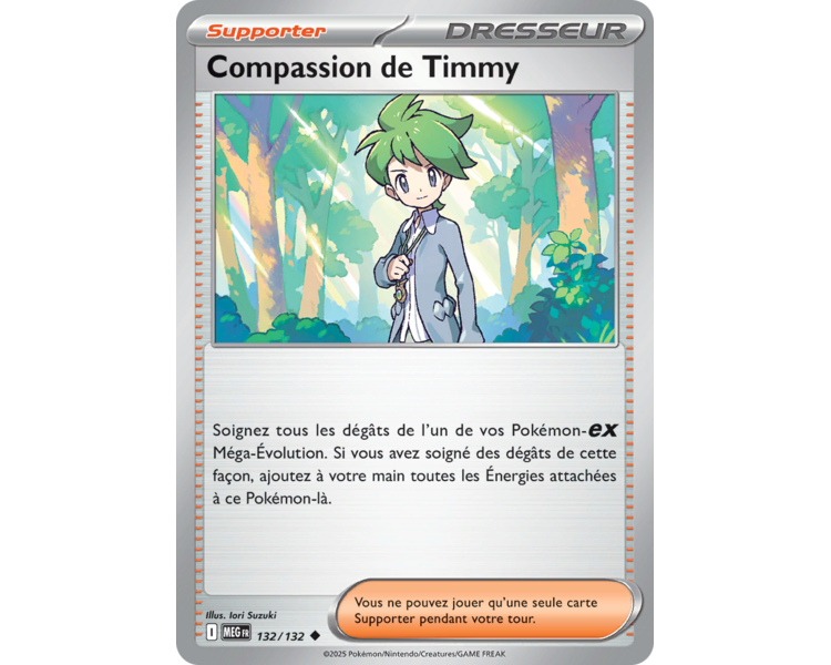 Dresseur Compassion de Timmy 132/132 - Carte Peu Commune Reverse - Méga-Évolution